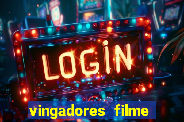 vingadores filme completo dublado google drive